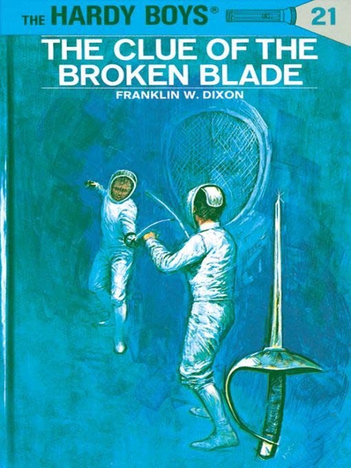 Title details for The Clue of the Broken Blade by Franklin W. Dixon - Wait list